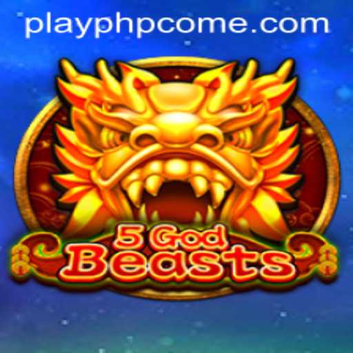 Explore the Mystical World of 5GodBeasts: A Thrilling Adventure