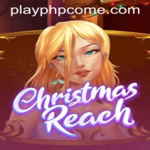 Discover the Festive World of ChristmasReach