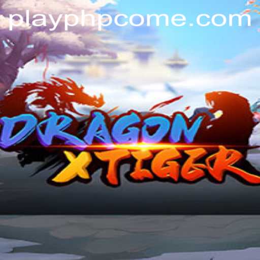 DragonXTiger: A Thrilling Saga in Modern Gaming