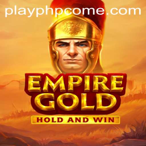 Unveiling EmpireGold: A Comprehensive Guide with PHPCOME.COM