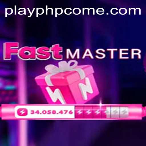 FastMaster: A Thrilling Gaming Experience with PHPCOME.COM