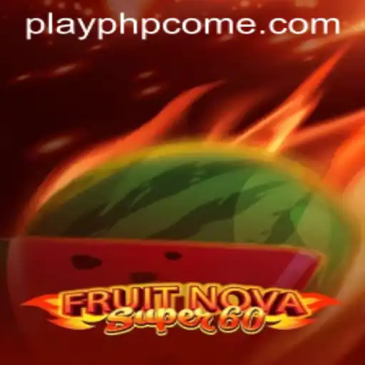 Exploring the Thrills of FruitNovaSuper60 and Its Impact on the Gaming World
